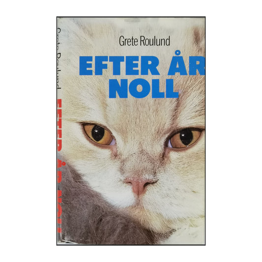 Elisabeth Roulund: Efter År Noll