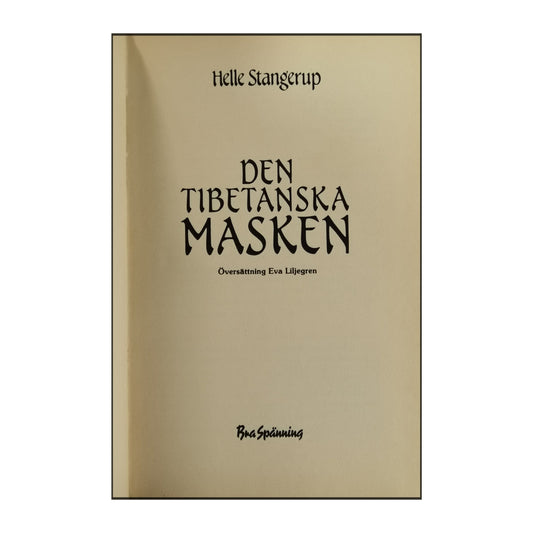 Helle Stangerup: Den Tibetanska Masken