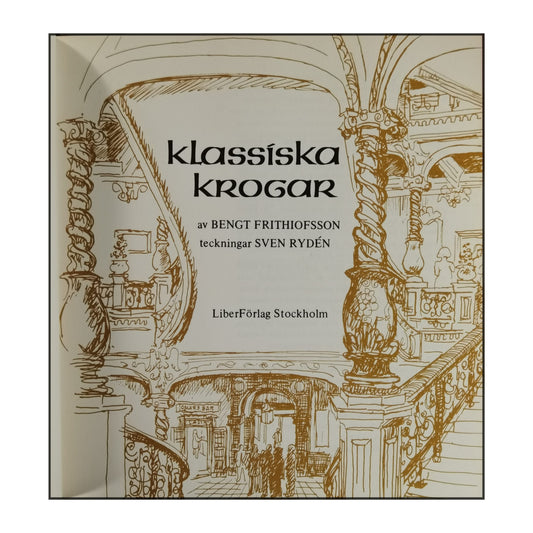Bengt Frithiofsson: Klassiska Krogar