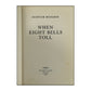 Alistair Maclean: When Eight Bells Toll