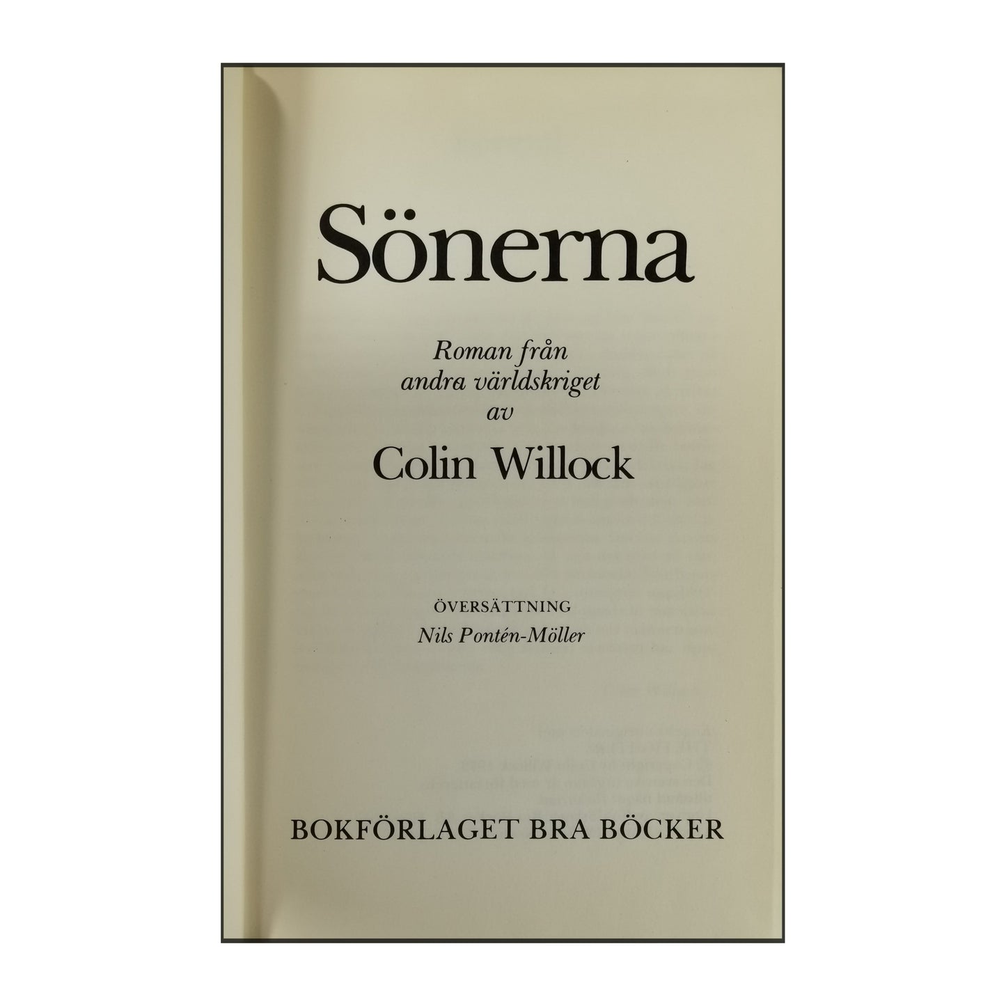 Colin Willock: Sönerna