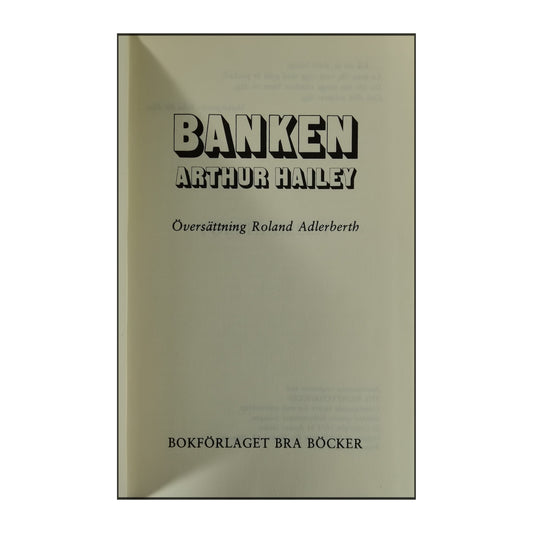 Arthur Hailey: Banken