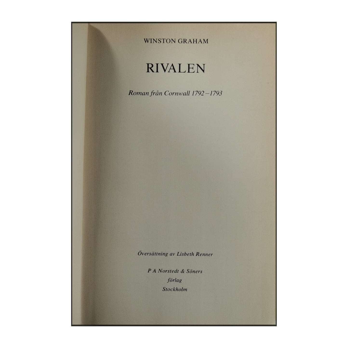 Winston Graham: Rivalen