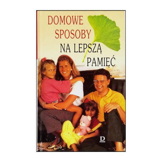 Domowe Sposoby: Na Lepszą Pamięć
