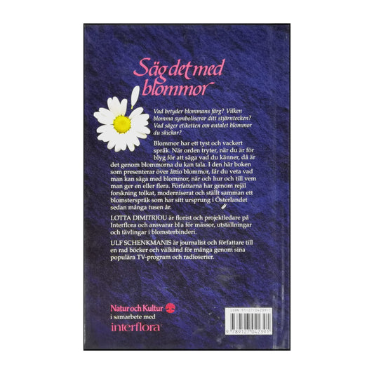 Lotta Dimitriou & Ulf Schenkmanis: Säg Det Med Blommor