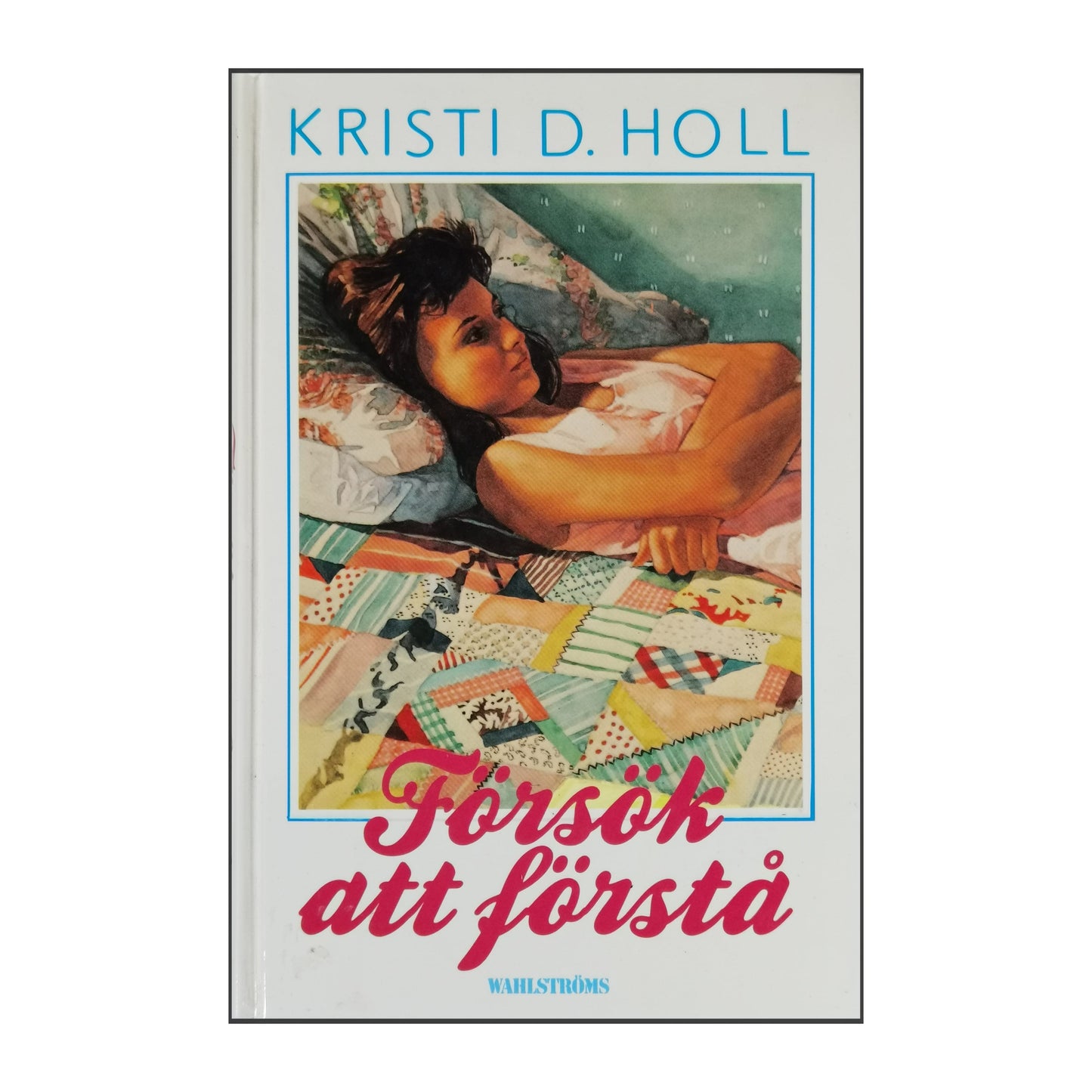Kristi D. Holl: Försök Att Förstå