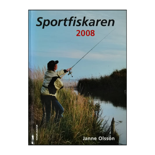 Janne Olsson: Sportfiskaren 2008