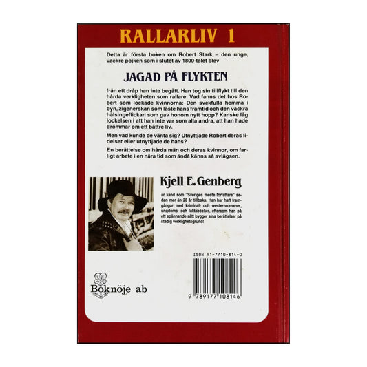 Kjell E. Genberg: Rallarliv 1: Jagad På Flykten