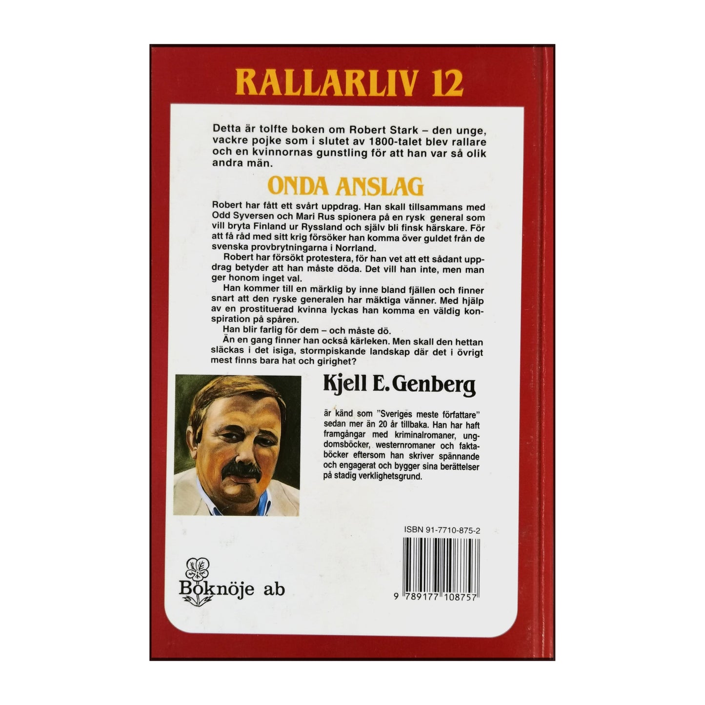 Kjell E. Genberg: Rallarliv 12: Onda Anslag