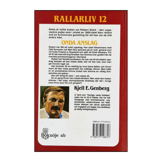 Kjell E. Genberg: Rallarliv 12: Onda Anslag