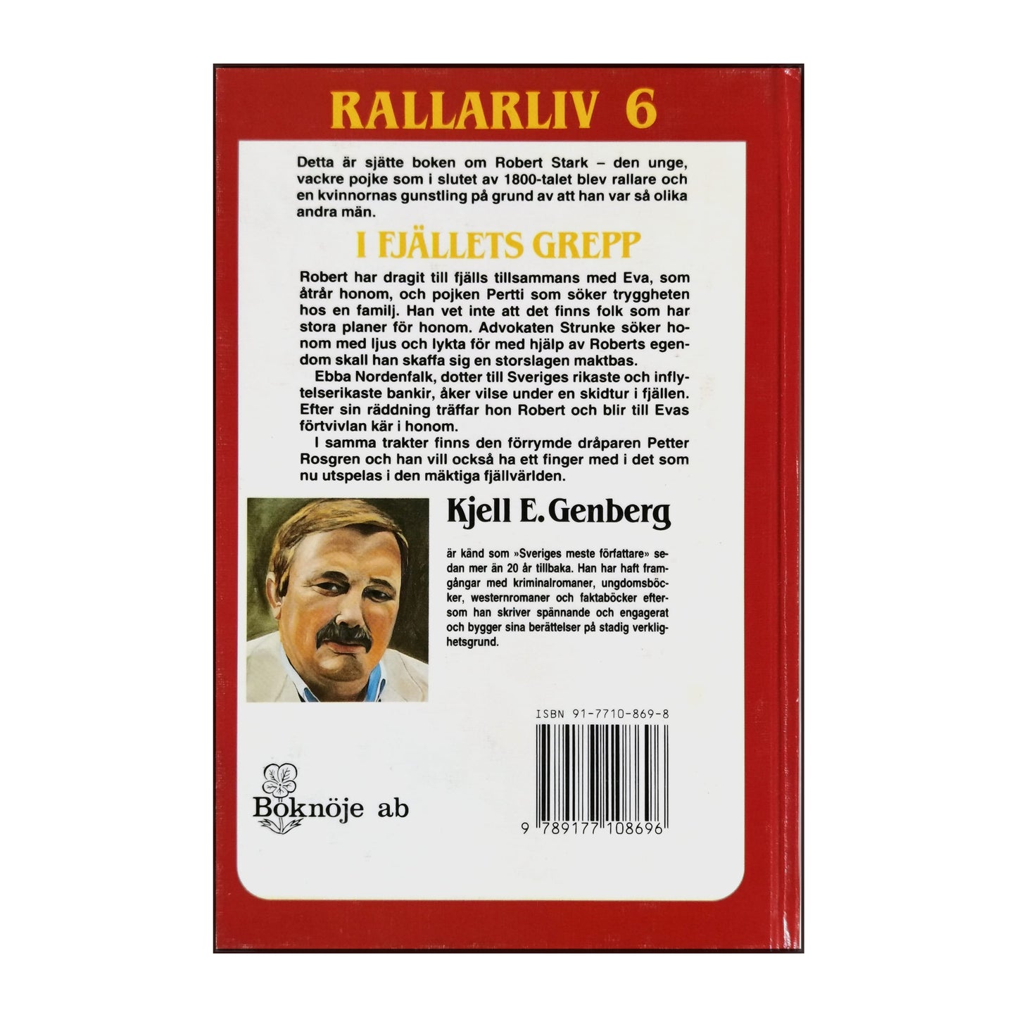 Kjell E. Genberg: Rallarliv 6: I Fjällets Grepp