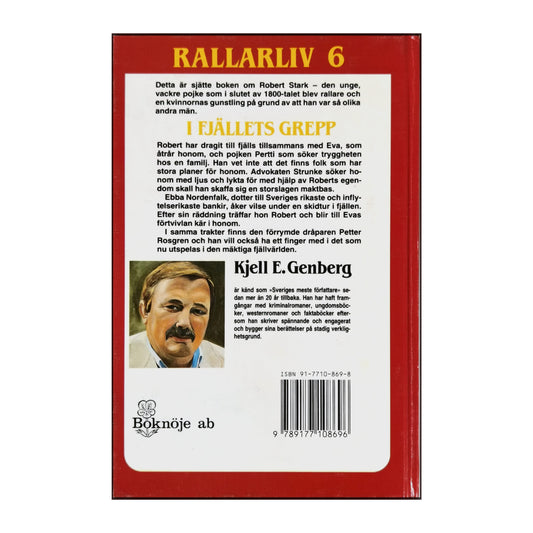 Kjell E. Genberg: Rallarliv 6: I Fjällets Grepp