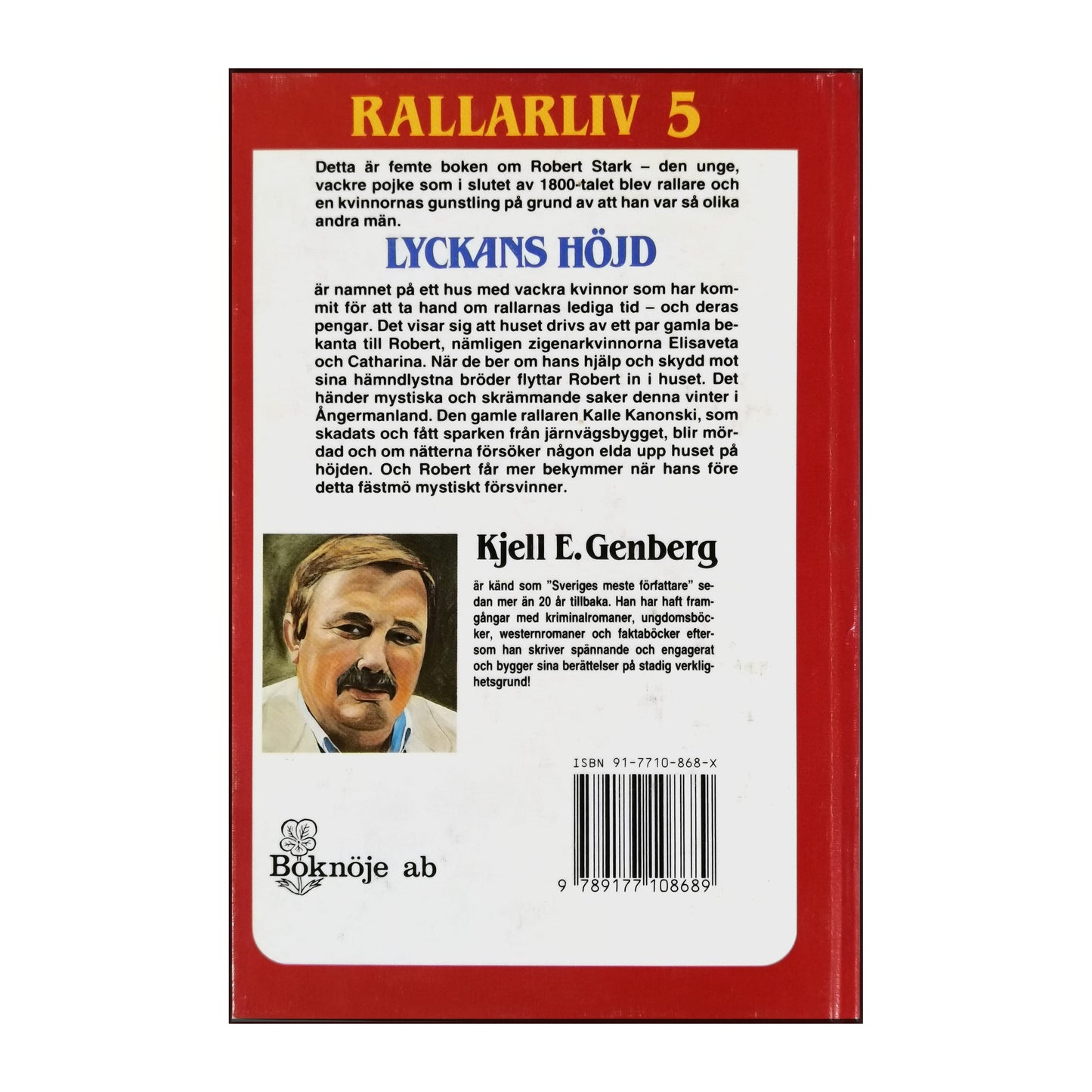 Kjell E. Genberg: Rallarliv 5: Lyckans Höjd