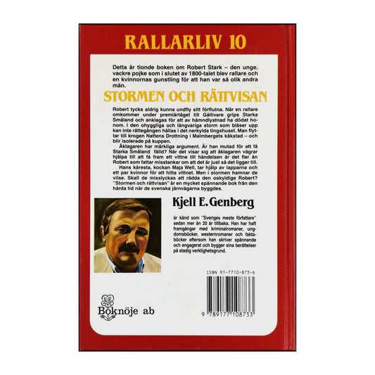 Kjell E. Genberg: Rallarliv 10: Stormen Och Rättvisan