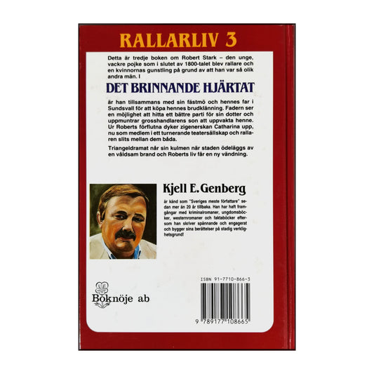 Kjell E. Genberg: Rallarliv 3: Det Brinnande Hjärtat