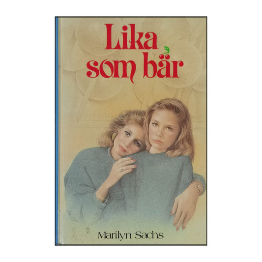 Marilyn Sachs: Lika Som Bår
