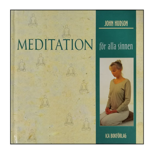 John Hudson: Meditation För Alla Sinnen