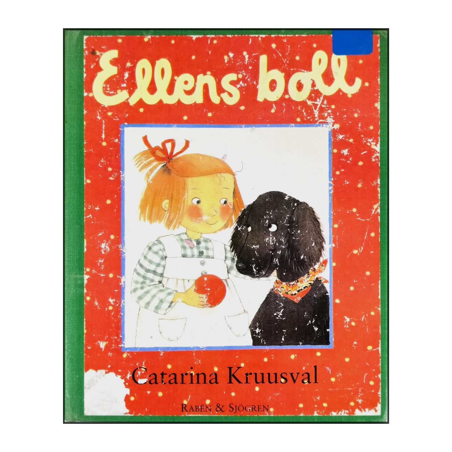 Catarina Kruusval: Ellens Boll