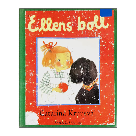 Catarina Kruusval: Ellens Boll