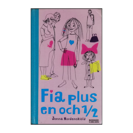 Jonna Nordenskiöld: Fia Plus En Och ½