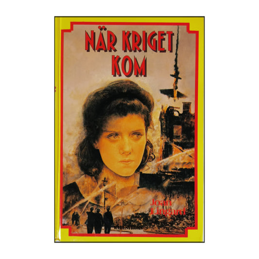 Joan Lingard: När Kriget Kom
