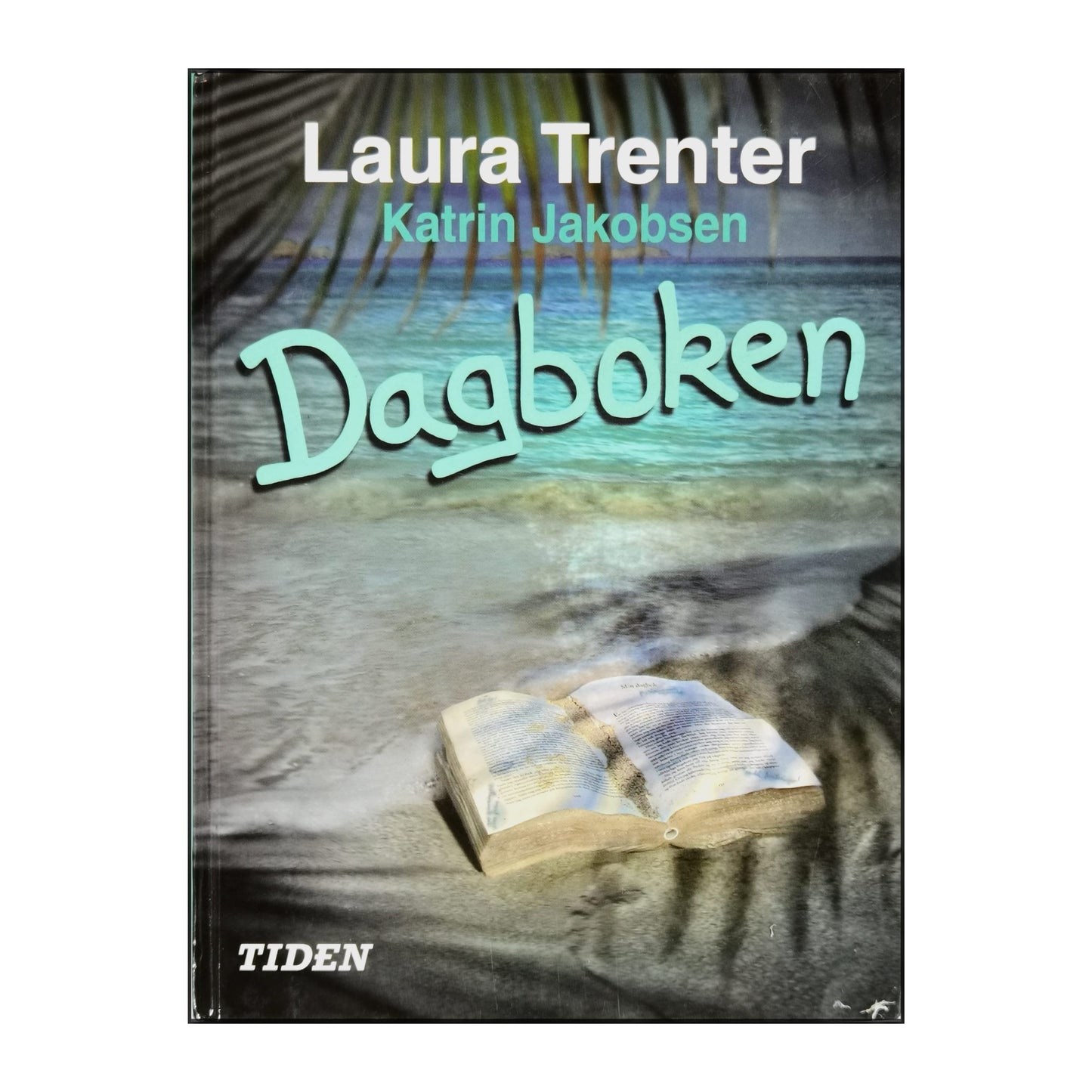 Laura Trenter & Katrin Jakobsen: Dagboken