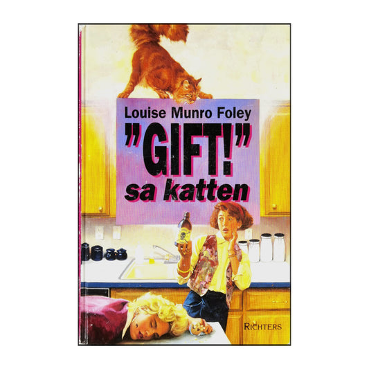 Louise Munro Foley: Gift Sa Katten