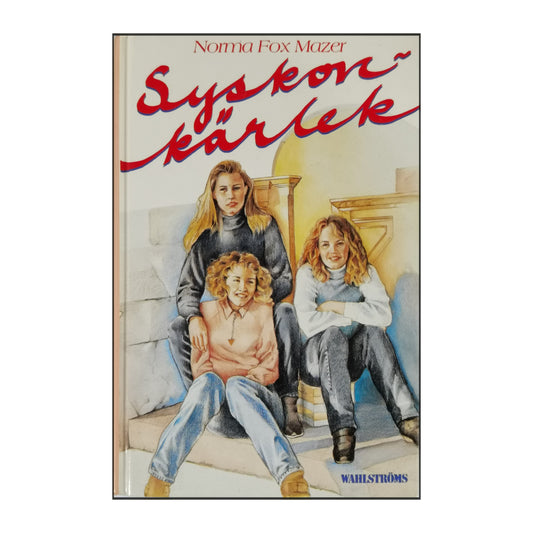Norma Fox Mazer: Syskonkärlek