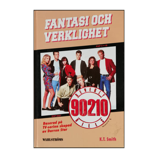 K. T. Smith: Beverly Hills 90210 Fantasi Och Verklighet