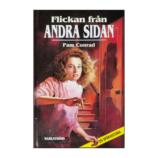 Pam Conrad: Flickan Från Andra Sidan