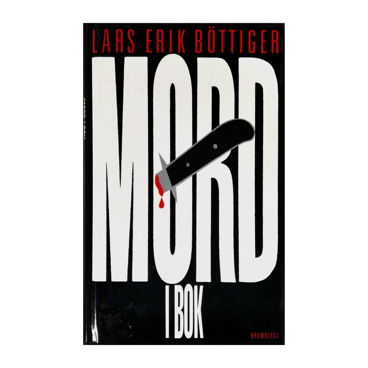 Lars Erik Bottiger: Mord I Bok