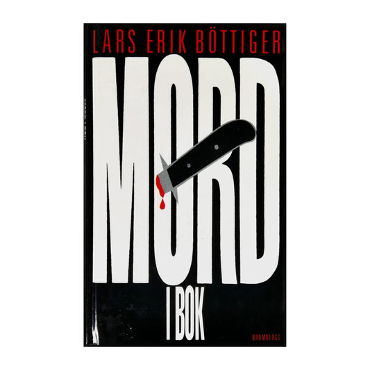 Lars Erik Bottiger: Mord I Bok