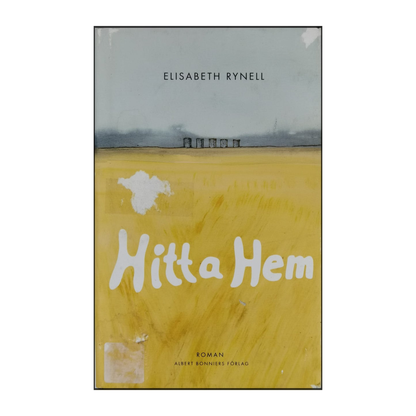 Elisabeth Rynell: Hitta Hem