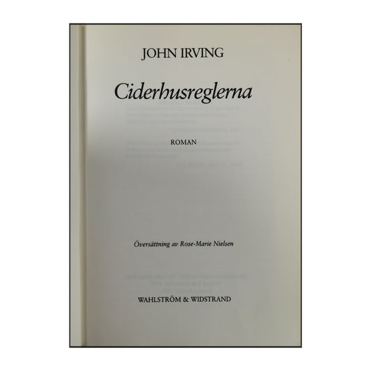John Irving: Ciderhusreglerna