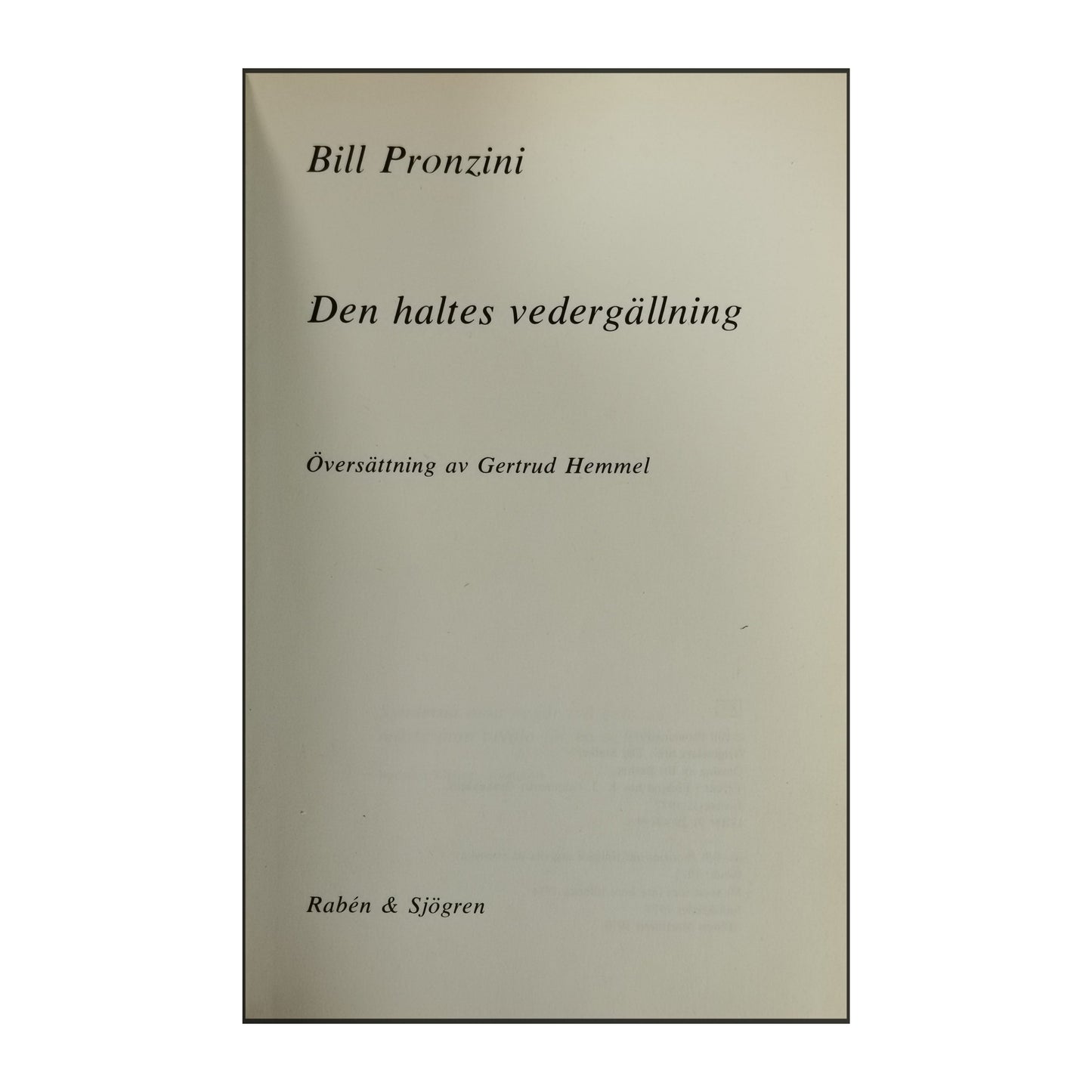 Bill Pronzini: Den Haltes Vedergällning