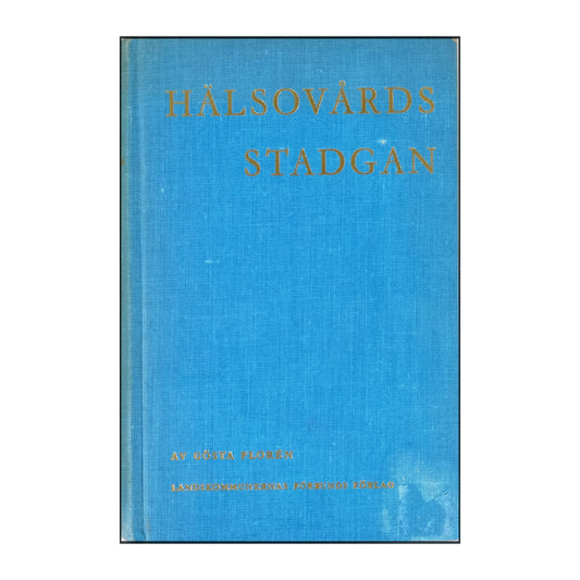 Gösta Floren: Hälsovårdsstadgan
