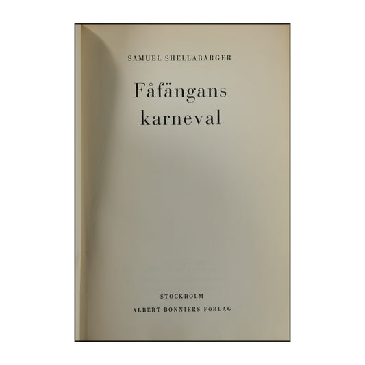 Samuel Shellabarger: Fåfängans Karneval