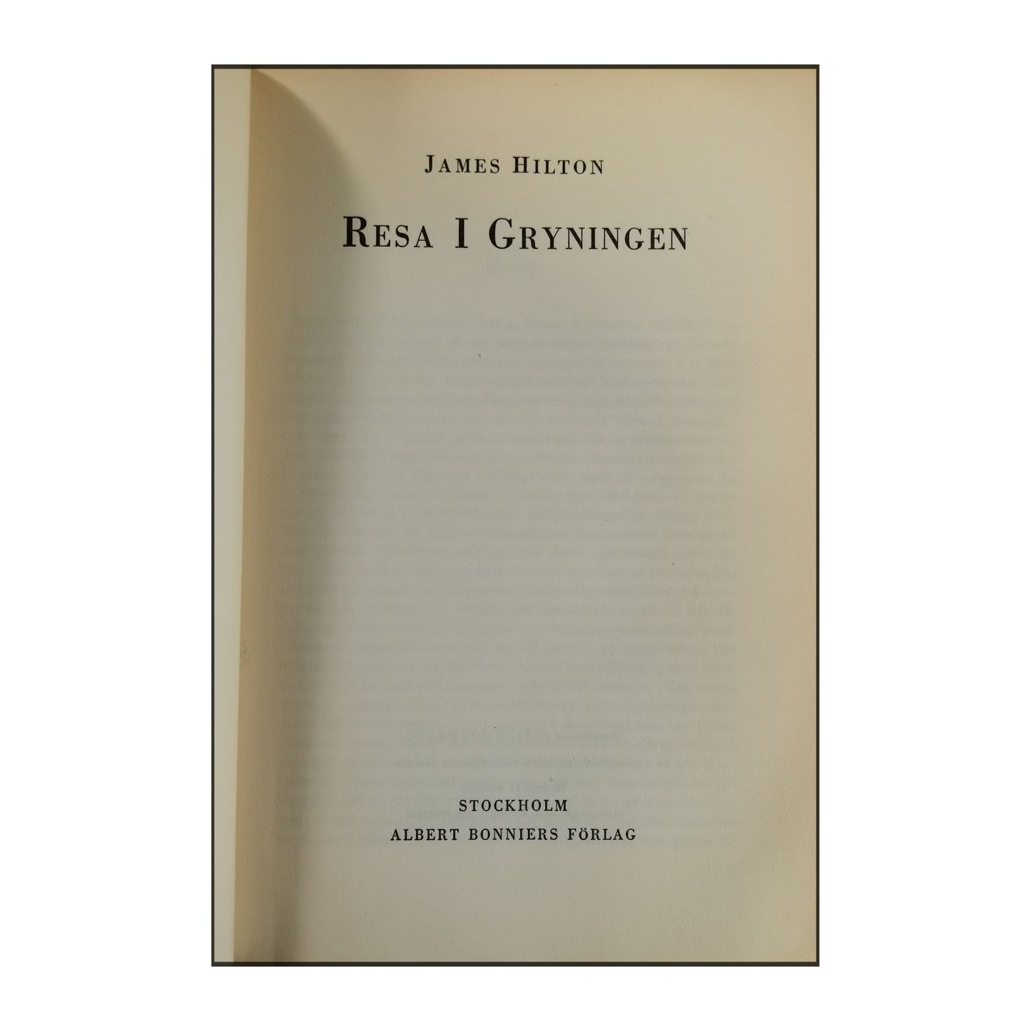 James Hilton: Resa I Gryningen
