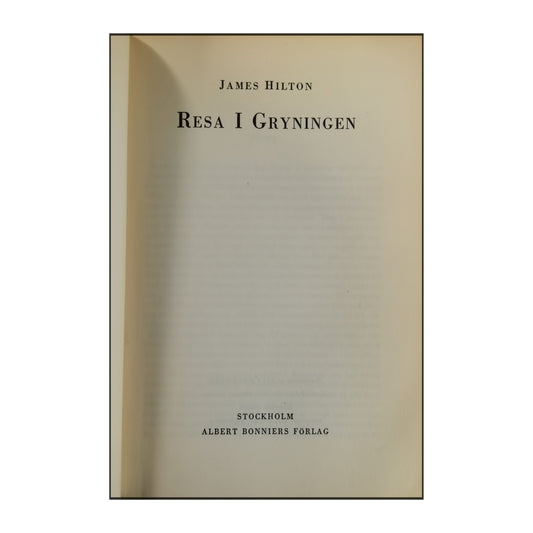 James Hilton: Resa I Gryningen