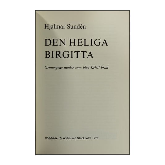Hjalmar Sundén: Den Heliga Birgitta