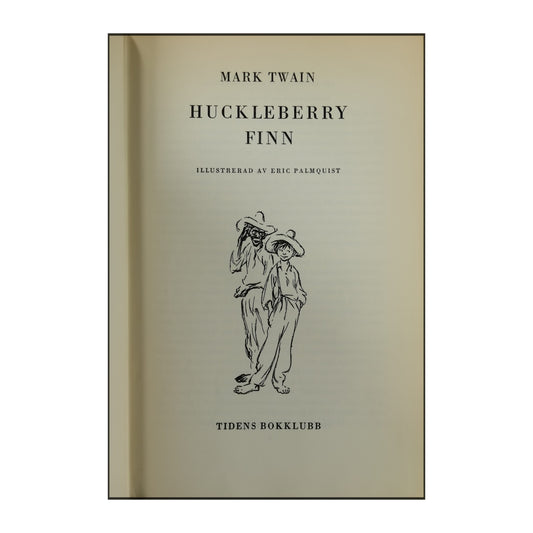 Mark Twain: Huckleberry Finn