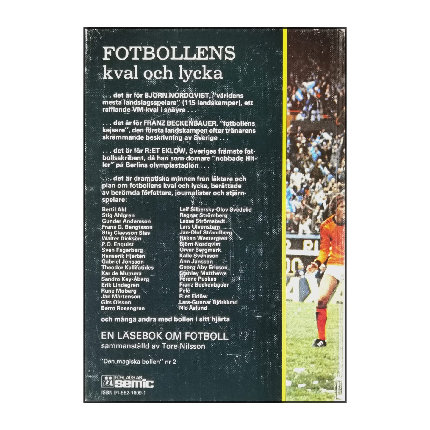 Tore Nilsson: Fotbollens Kval Och Lycka