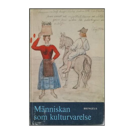 Människan Som Kulturvarelse En Introduktion Till Etnologin