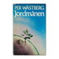Per Wästberg: Jordmånen
