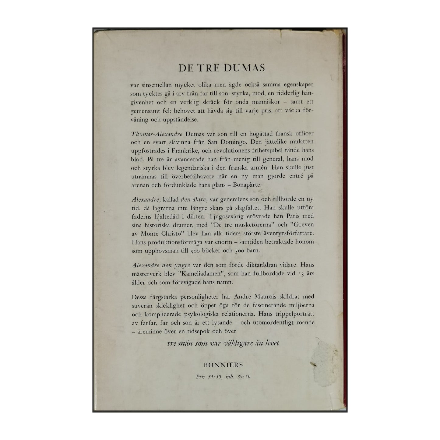 Andre Maurois: De Tre Dumas