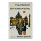 Irwin Shaw: Två Veckor I En Annan Stad