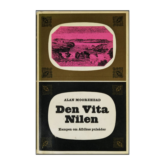 Alan Moorehead: Den Vita Nilen