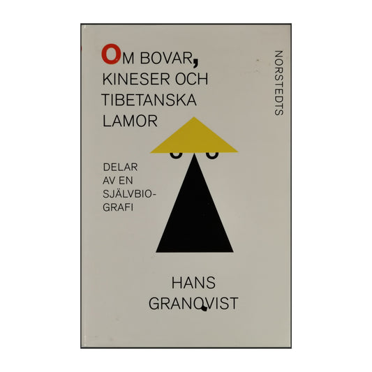 Hans Granqvist: Om Bovar Kineser Och Tibetanska Lamor
