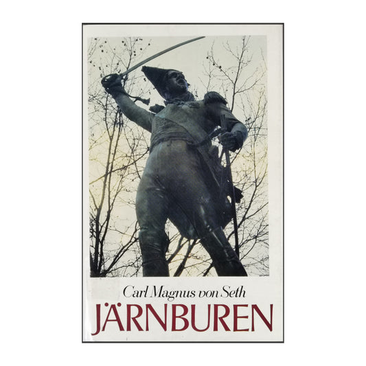 Carl Magnus Von Seth: Järnburen