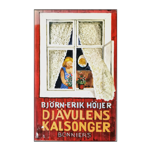 Björn-Erik Höijer: Djävulens Kalsonger
